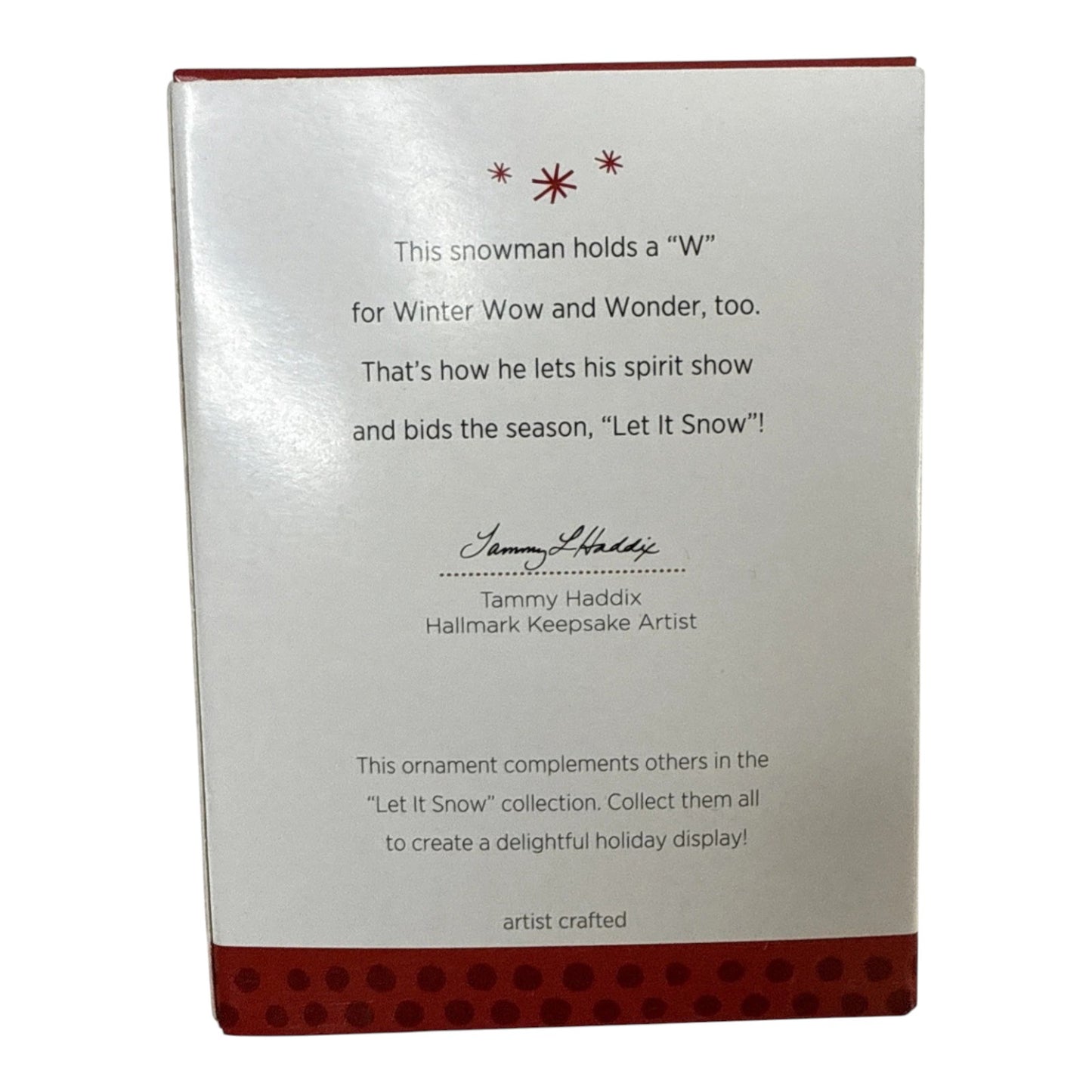 2013 "W" Is For Welcome, Wonder! Hallmark Ornament (Let it Snow) QRP5942