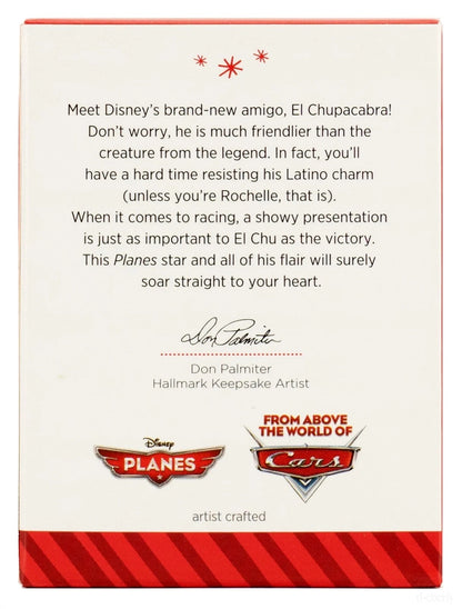 2014 El Chupacabra Hallmark Ornament (Planes) QXD6163