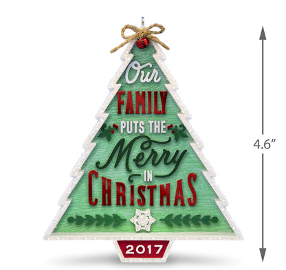 2017 Our Family... Our Christmas Hallmark Ornament (Christmas Tree) QGO1112