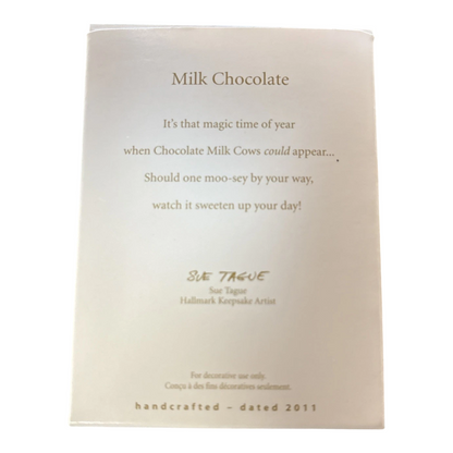 2011 Milk Chocolate (Moose)