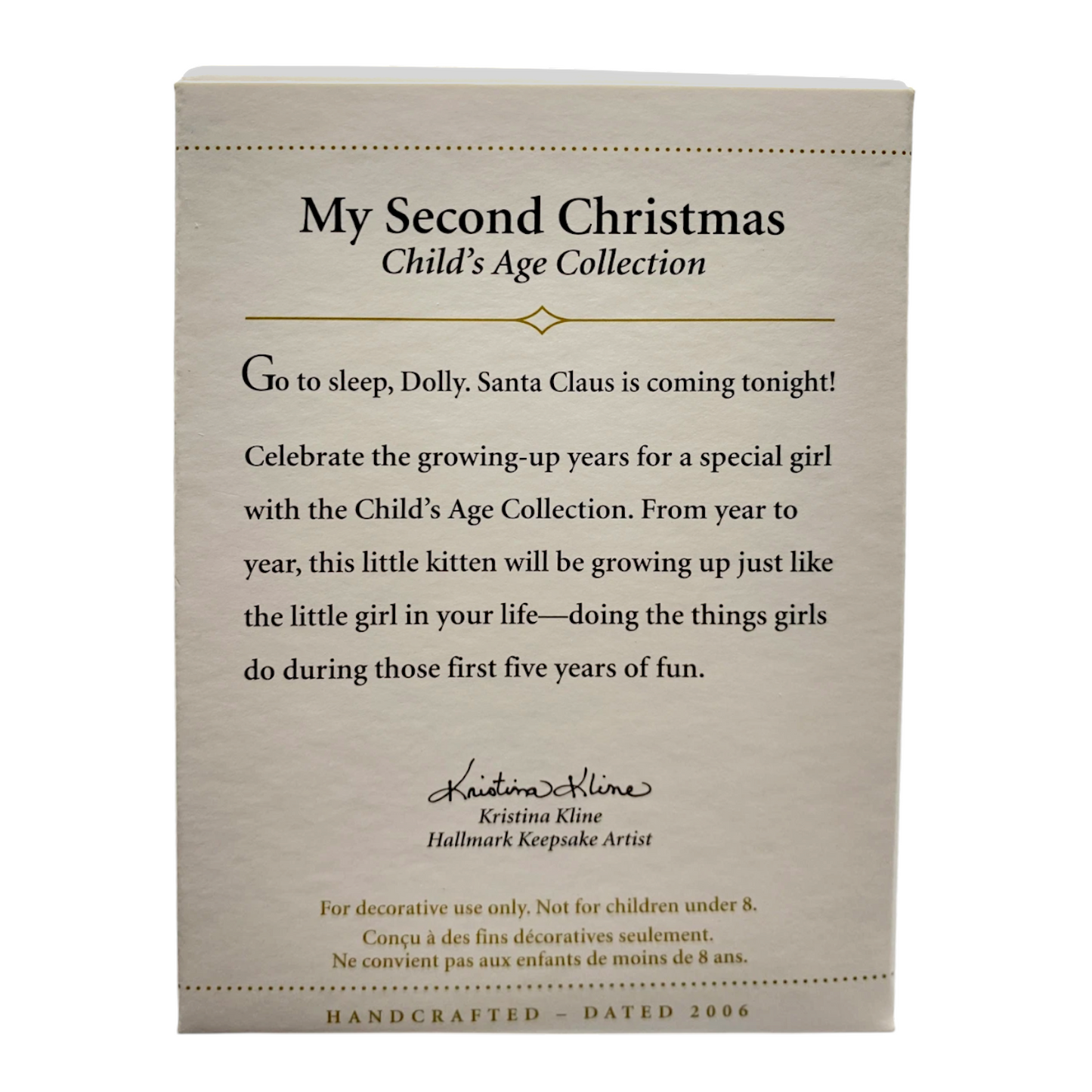 2006 My Second Christmas (Child’s Age Collection)