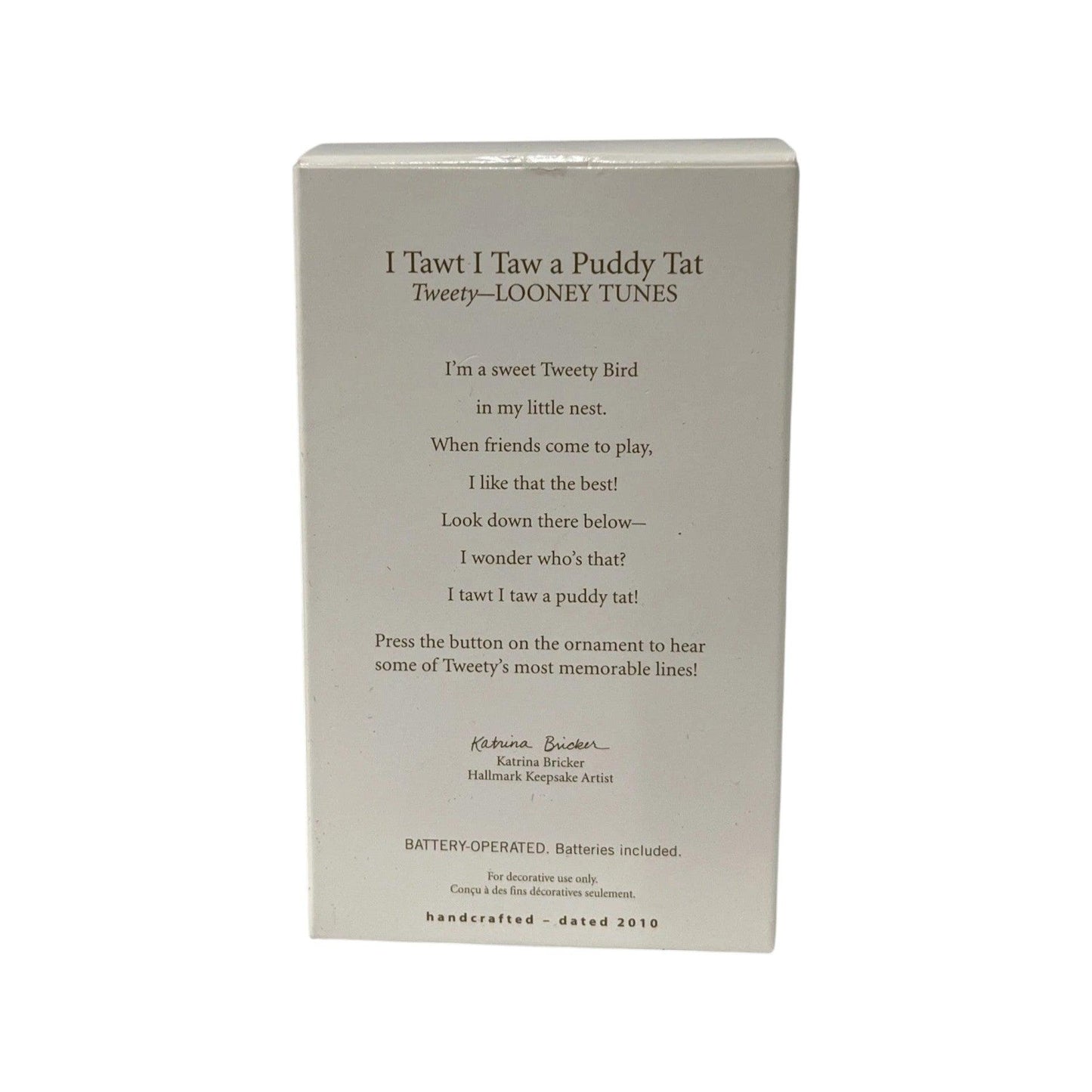 2010 I Tawt I Taw a Puddy Tat (Tweety-LOONEY TUNES)