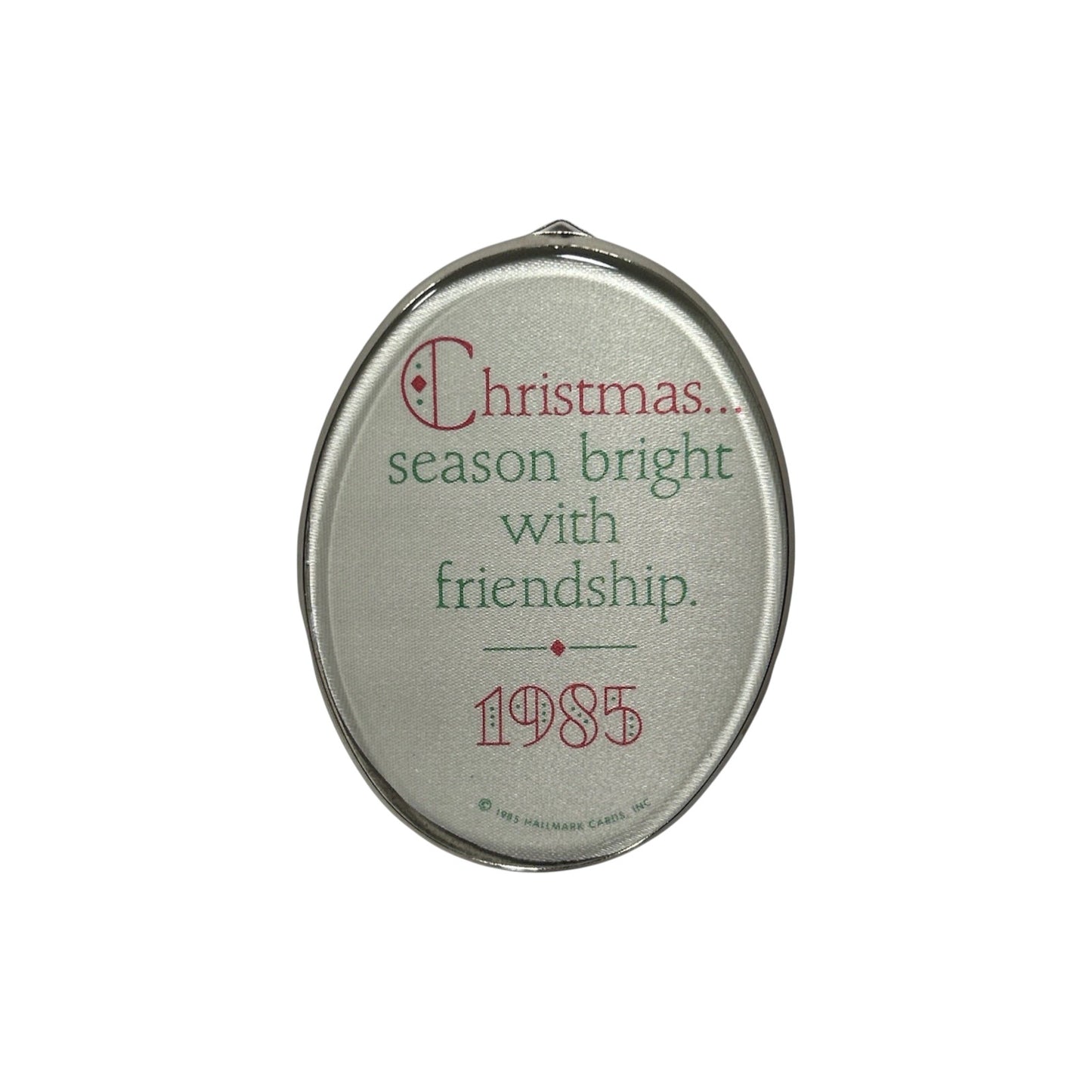 1985 Satin Ornament (Friendship)