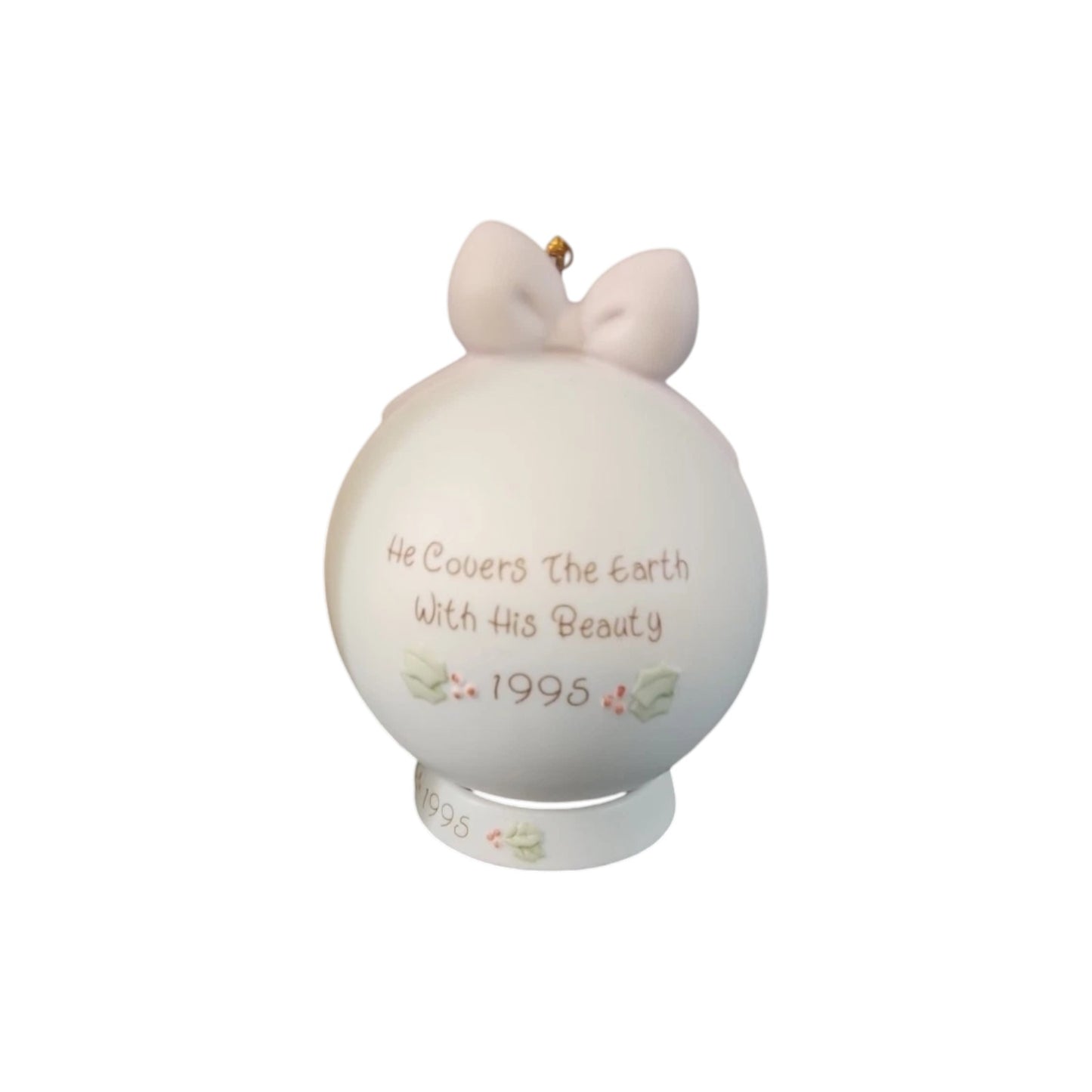 1995 He Covers The Earth With HIs Beauty (Precious Moments)