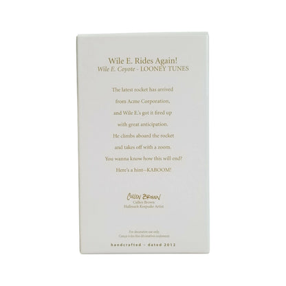2012 Wile E. Rides Again! (Looney Tunes)