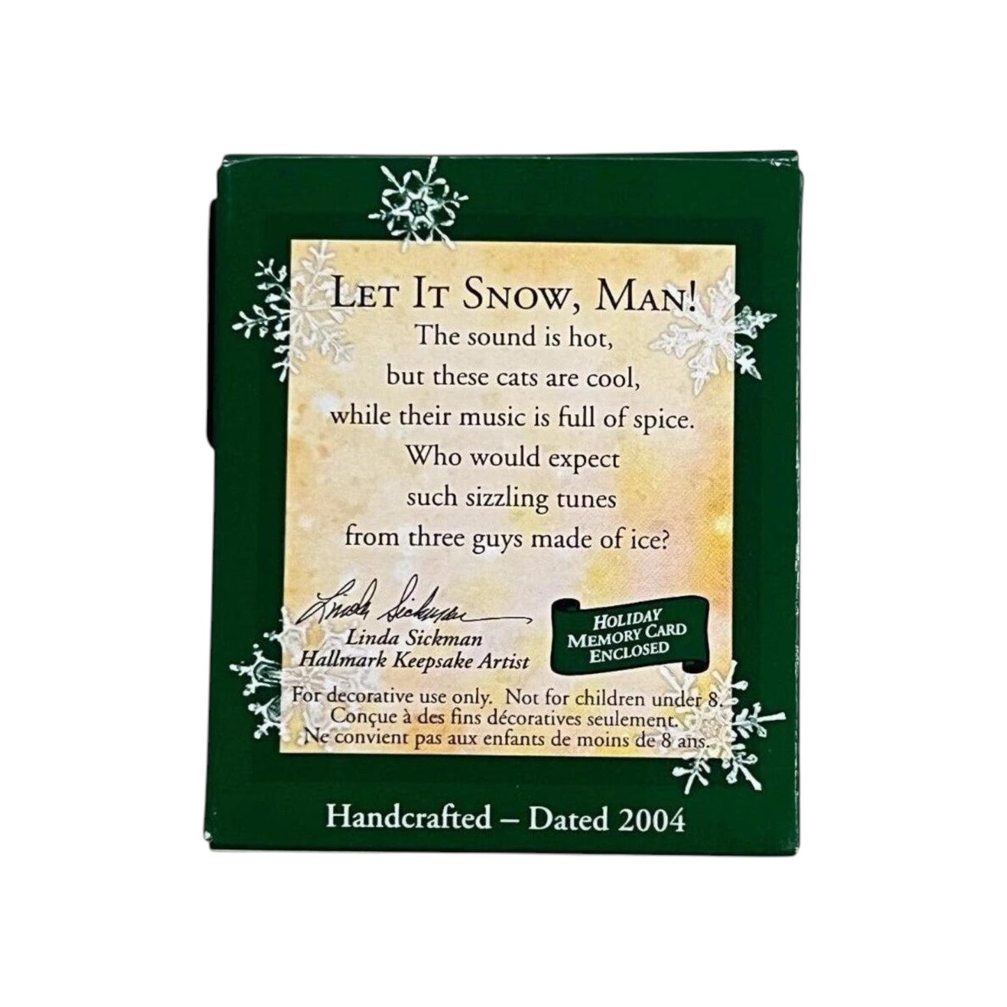 2004 Let It Snow, Man! (Snowman)