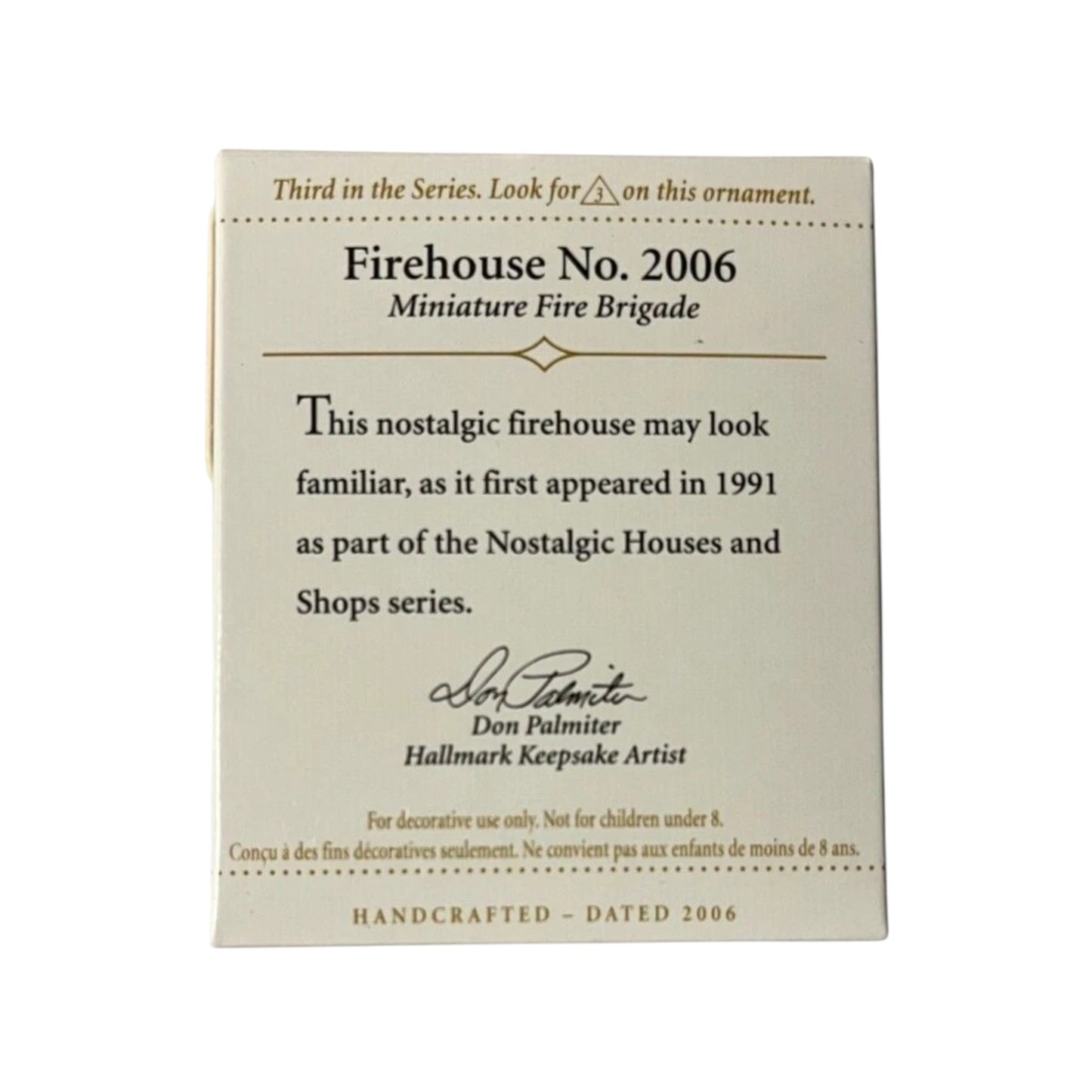 2006 Firehouse No. 2006 (Miniature Fire Brigade)