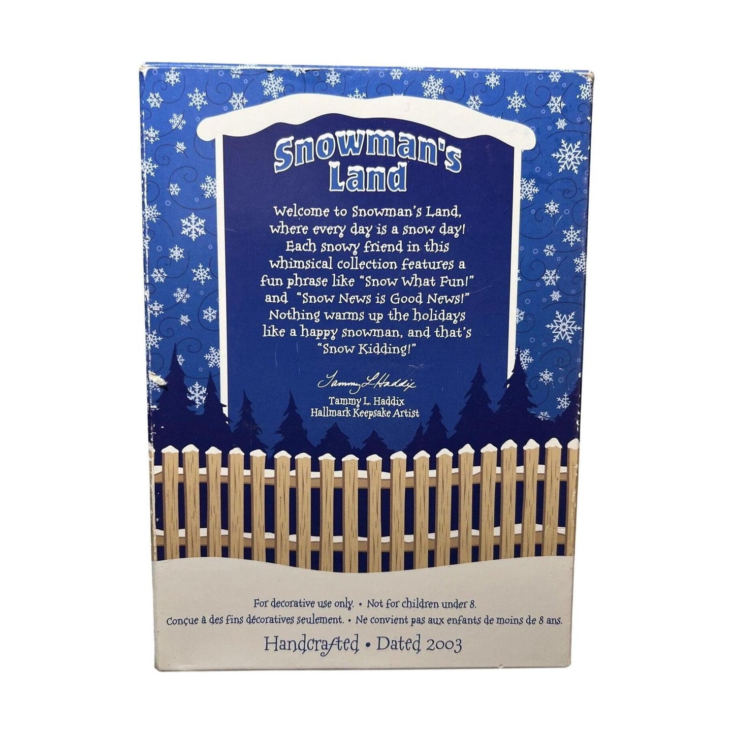 2003 Snow News is Good News! (Snowman's Land)