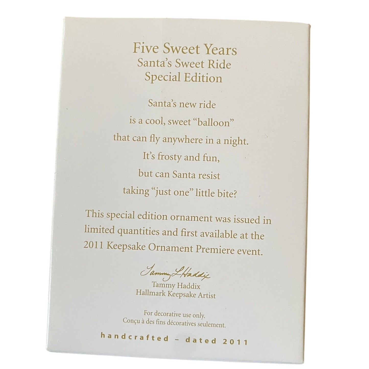 2011 Five Sweet Years (Santa's Sweet Ride - Special Edition)