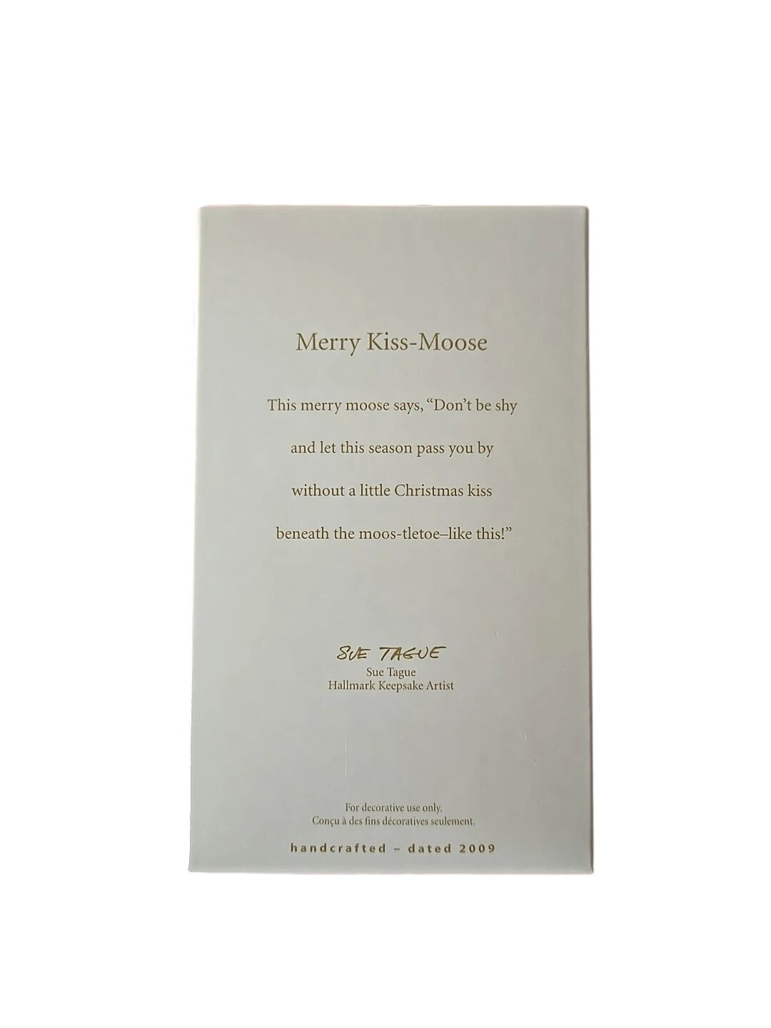 2009 Merry Kiss-Moose (Moose)