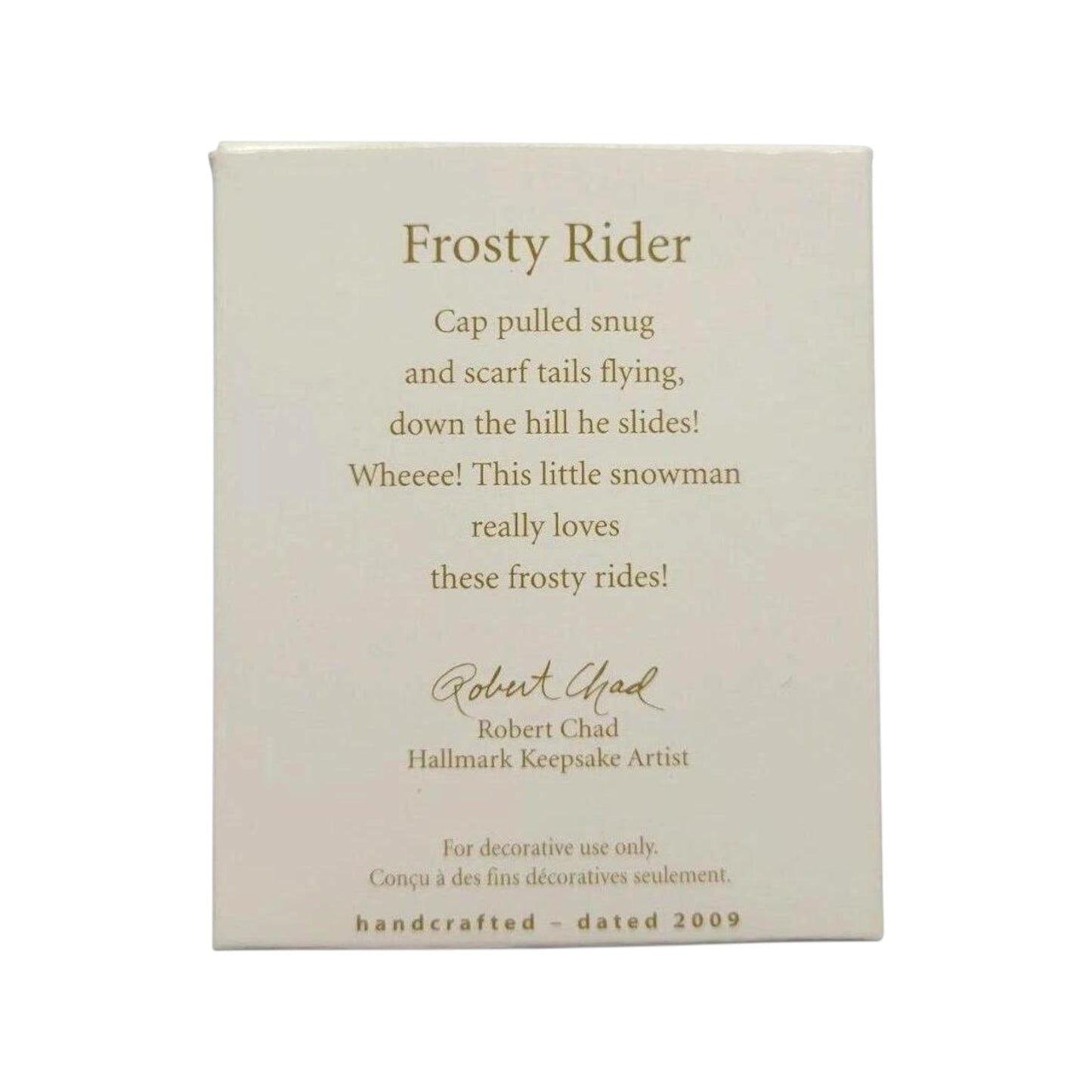 2009 Frosty Rider (Snowmen)